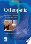 OSTEOPATÍA, Modelos de diagnóstico, tratamiento y práctica ©2007