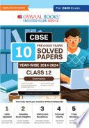 Oswaal CBSE 10 Years Solved Papers Class 12 Commerce - English Core | Mathematics | Accountancy | Economics & Business Studies Book For 2025 Board Exam