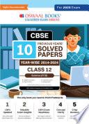 Oswaal CBSE 10 Years' Solved Papers Class 12 Science PCB - English Core | Physics | Chemistry & Biology Book For 2025 Exam