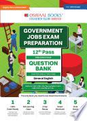 Oswaal Government Exams Question Bank 12th Pass | General English | for 2024 Exam