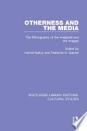 Otherness and the Media