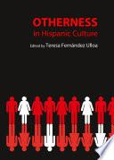 Otherness in Hispanic Culture