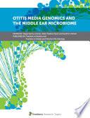 Otitis Media Genomics and the Middle Ear Microbiome