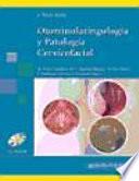 Otorrinolaringología y patología cervicofacial