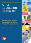 Otra educación es posible: Cuando el patrimonio se convierte en piedra filosofal de la educación