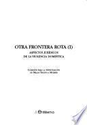 Otra frontera rota: Aspectos jurídicos de la violencia doméstica