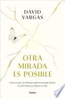 Otra mirada es posible