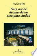 Otra noche de mierda en esta puta ciudad