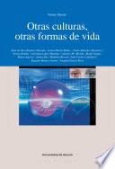 Otras culturas, otras formas de vida