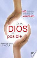 Otro Dios Es Posible