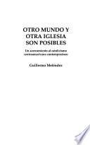 Otro mundo y otra iglesia son posibles