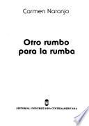 Otro rumbo para la rumba