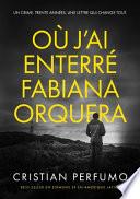 Où j'ai enterré Fabiana Orquera