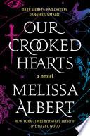 Our Crooked Hearts