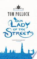 Our Lady of the Streets