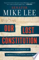 Our Lost Constitution