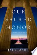 Our Sacred Honor (A Luke Stone Thriller—Book 6)