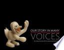Our Story in Many Voices