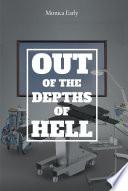 Out of the Depths of Hell