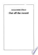 Out off the record