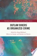 Outlaw Bikers as Organized Crime