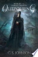 Outpouring (Book 6 of the Starlight Chronicles)