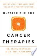 Outside the Box Cancer Therapies