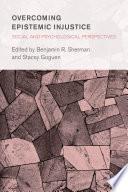 Overcoming Epistemic Injustice