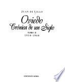 Oviedo, crónica de un siglo: 1910-1960