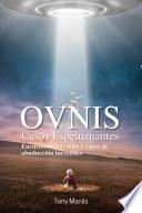 Ovnis: Casos Espeluznantes