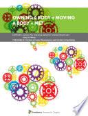 Owning a Body + Moving a Body = Me?