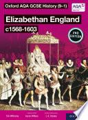 Oxford AQA GCSE History (9-1): Elizabethan England c1568-1603 eBook Second Edition