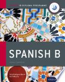 Oxford IB Diploma Programme: Spanish B Course Companion