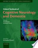 Oxford Textbook of Cognitive Neurology and Dementia