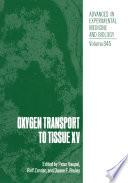 Oxygen Transport to Tissue XV
