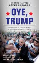 Oye, Trump