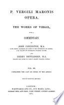 P. Vergili Maronis opera. The works of Virgil, with a comm. by J. Conington (H. Nettleship).
