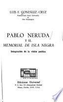 Pablo Neruda y el Memorial de isla negra