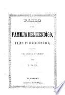 Pablo, o la Familia del Mendígo. Drama en cinco cuadros, escrito en prosa y verso, por J. A. M.