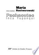 Pachacutec Inca Yupanqui