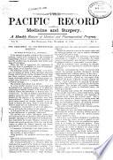 Pacific Record of Medicine and Surgery