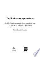 Pacificadores vs. oportunistas