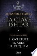 Pack La clave ishtar I, II, III