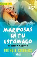 Pack Mariposas en tu estómago. Parte IV, V y VI