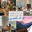 PACK Merezco la VIDA de mis Sueños