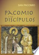Pacomio y sus discípulos