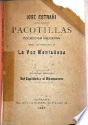 Pacotillas, coleccion escogida entre las publicadas en La Voz montañesa