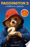 Paddington 2: La historia de la película