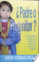 ¿Padre o progenitor? - Tamaño Media Carta