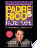 Padre Rico Padre Pobre El Secreto Para Ser Rico.